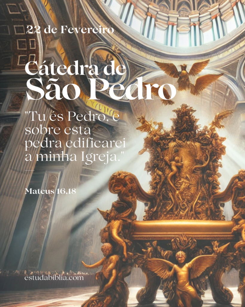 Hoje celebramos a Cátedra de São Pedro!